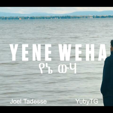 Yene Weha (In Love) (feat. YubyTG)