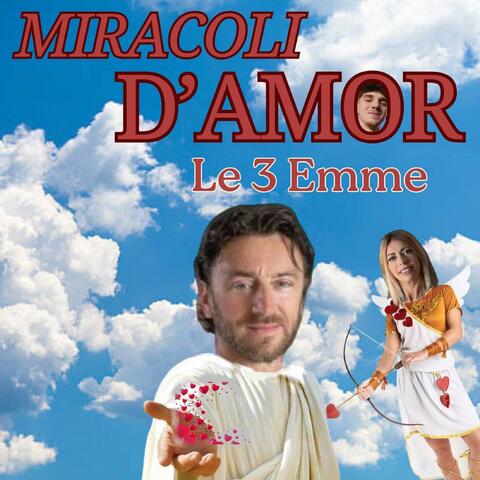 Miracoli d'amor