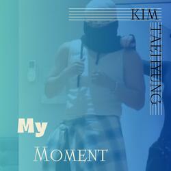 My Moment