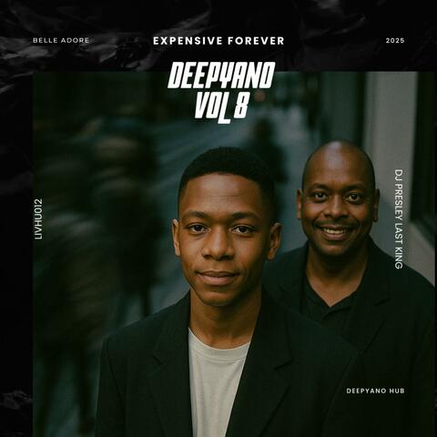 Deepyano, Vol. 8 (Expensive Forever)
