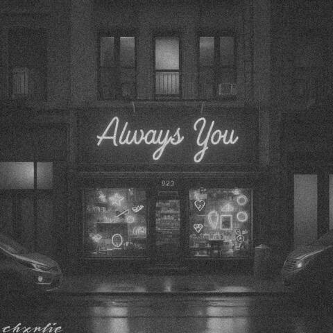 Always You
