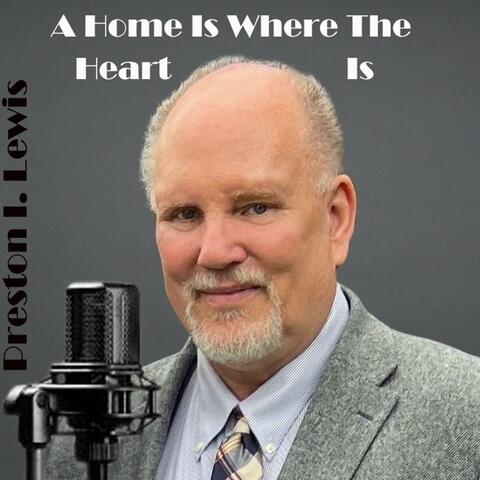 A Home Is Where the Heart Is