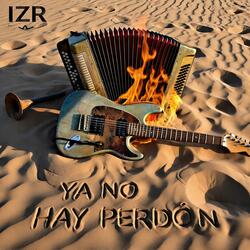 Ya No Hay Perdón