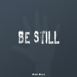 Be Still