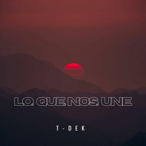 Lo Que Nos Une