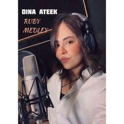 Ruby Medley : Maly / Ghawy / Ana omry mastanit had