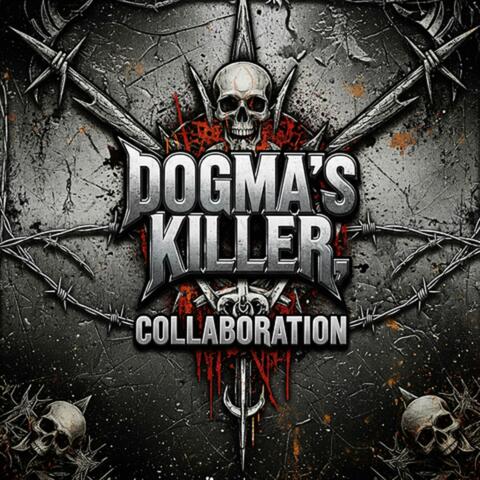 Dogma's Killer, Collaboration
