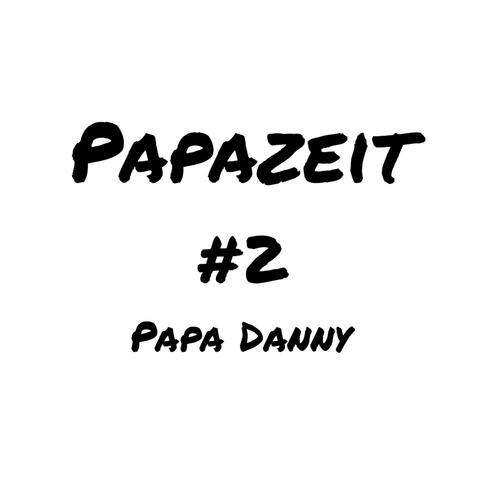 Papazeit #2