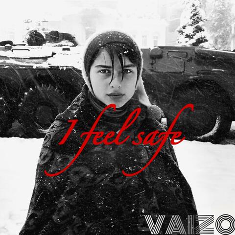 I FEEL SAFE