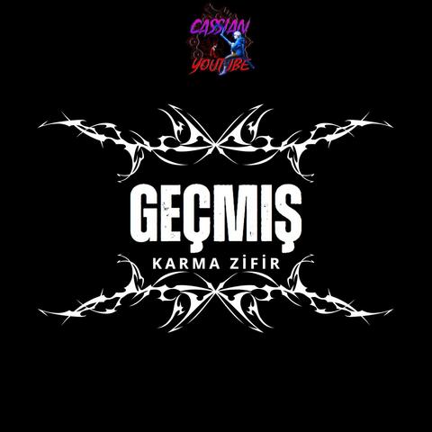 Karma Zifir (Geçmiş)