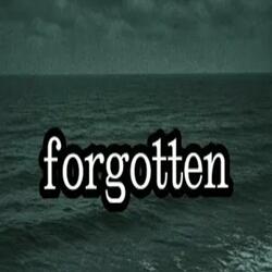 Forgotten