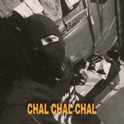 CHAL CHAL CHAL