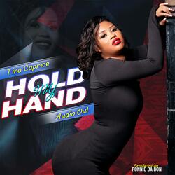 HOLD MY HAND