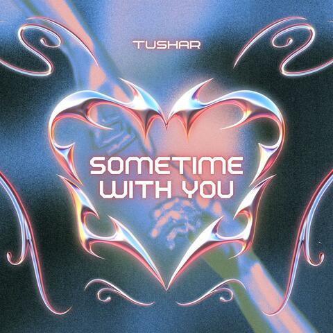 Sometime With You