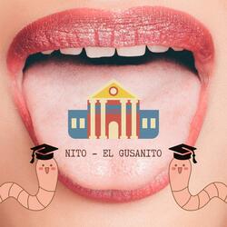 NITO - EL GUSANITO