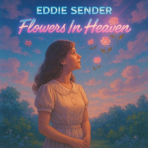 Flowers In Heaven