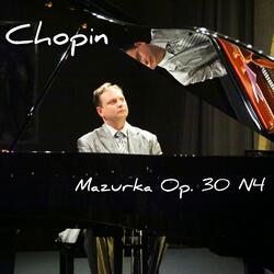 Chopin Mazurka Op.30 N4