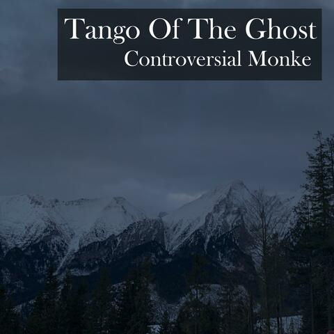 Tango Of The Ghost