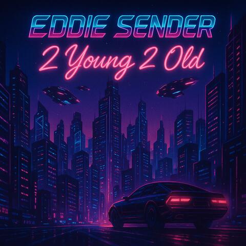 2 Young 2 Old