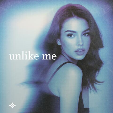 unlike me