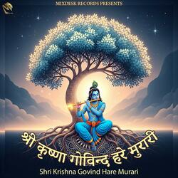 Shri Krishna Govind Hare Murari