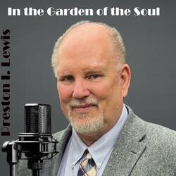 In the Garden of the Soul