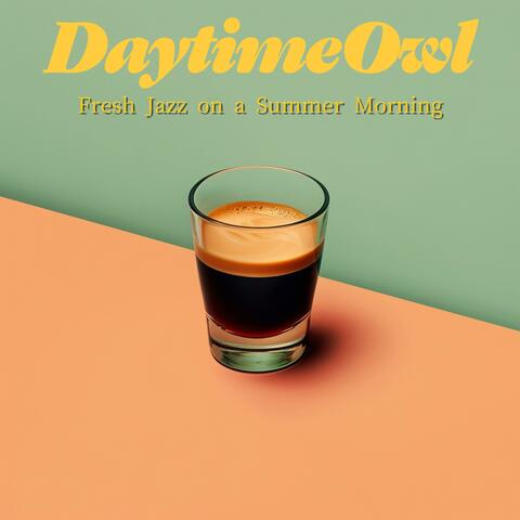 Fresh Jazz on a Summer Morning