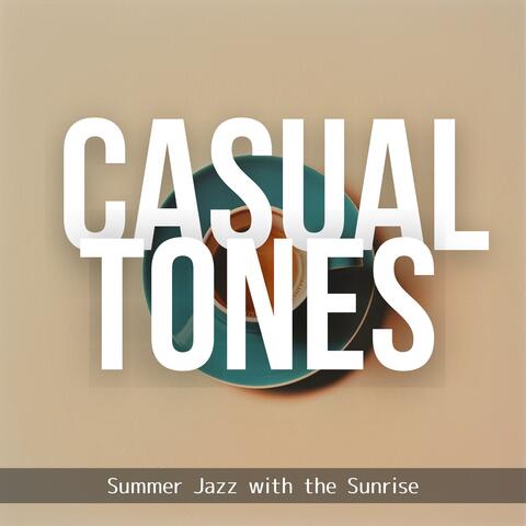 Summer Jazz with the Sunrise