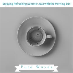 Morning Splendor Refrain