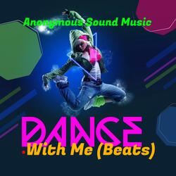 Dance With Me (Beats)