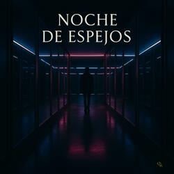 Noche de Espejos
