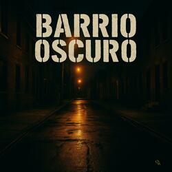 Barrio Oscuro