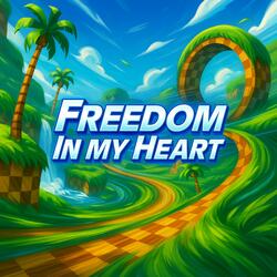 Freedom In My Heart
