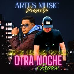 Otra Noche Remix (feat. Asly el nene y Moreli)
