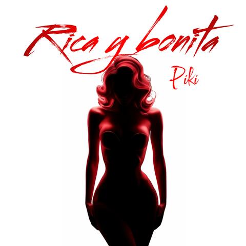 Rica y Bonita