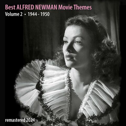 Best ALFRED NEWMAN Movie Themes, Vol. 2