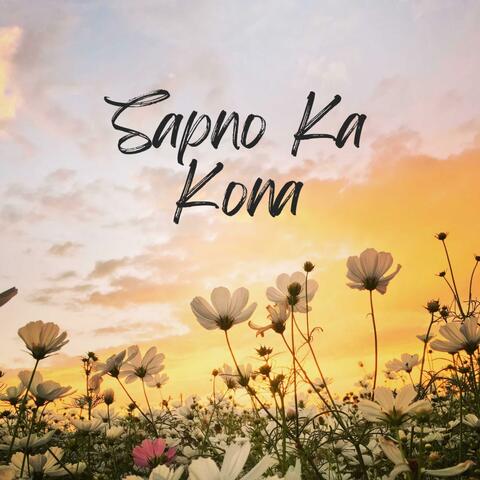 Sapno Ka Kona (feat. Lazy singer)