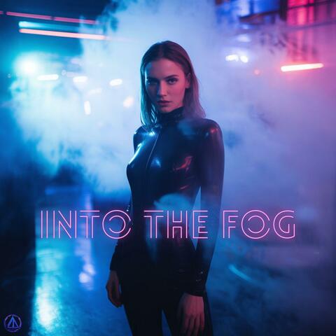 Into The Fog