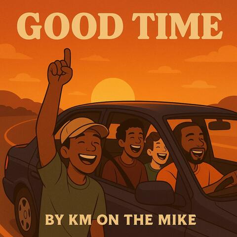 GOOD TIME