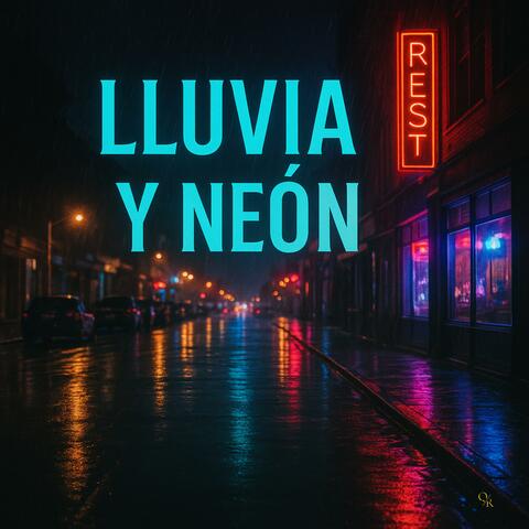 Lluvia y Neón