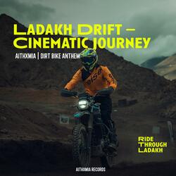 Ladakh Drift – Cinematic Journey – Dirt Bike Anthem by Aithxmia