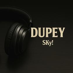 DUPEy