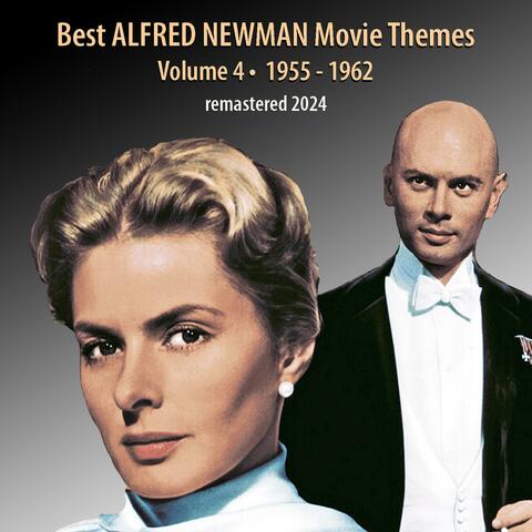 Best ALFRED NEWMAN Movie Themes, Vol. 4