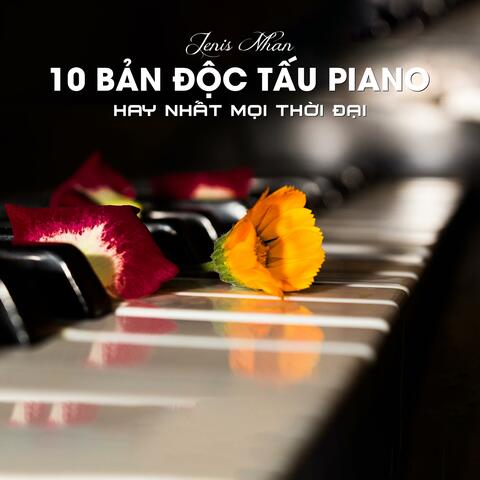 10 Bản Độc Tấu Piano Hay Nhất Mọi Thời Đại