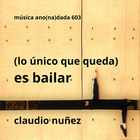lo único que queda es bailar