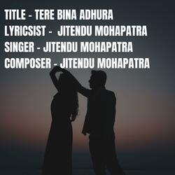 TERE BINA ADHURA