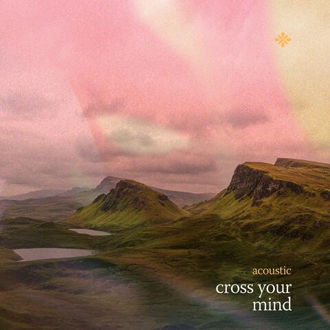 cross your mind