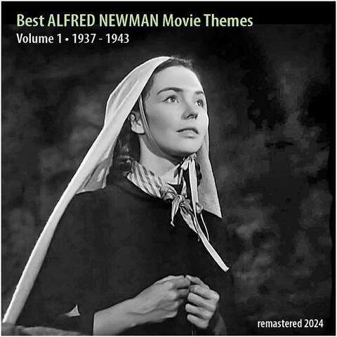 Best ALFRED NEWMAN Movie Themes, Vol. 1