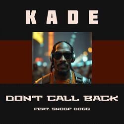 Don't Call Back (feat. Snoop Dogg)