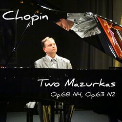 Chopin Two Mazurkas Op.68 N4 in F minor, Op.63 N2 in F minor